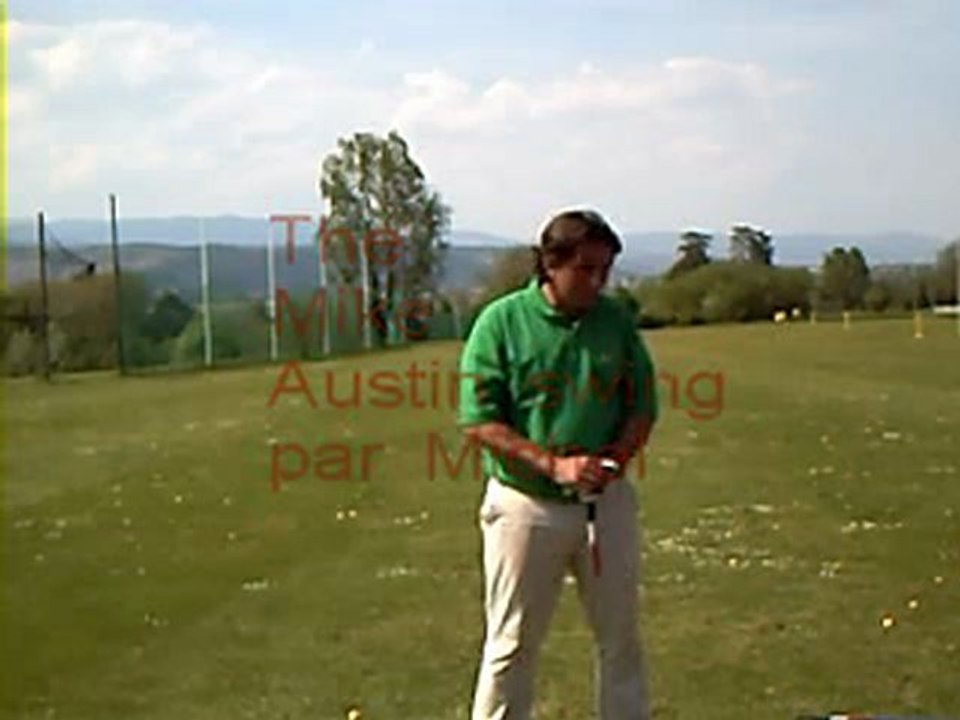 Mike Austin swing par Michel Avril 2010