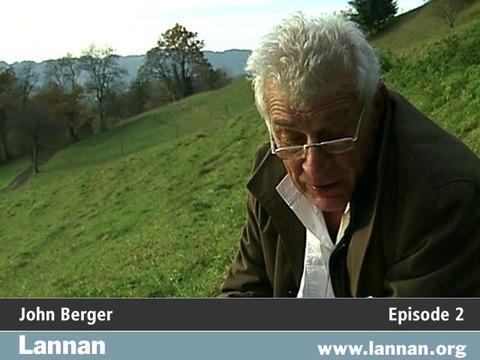 John Berger, Reading 2, Episode 2, Oct. 2002