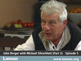 John Berger with Michael Silverblatt, Conversation 2, ...