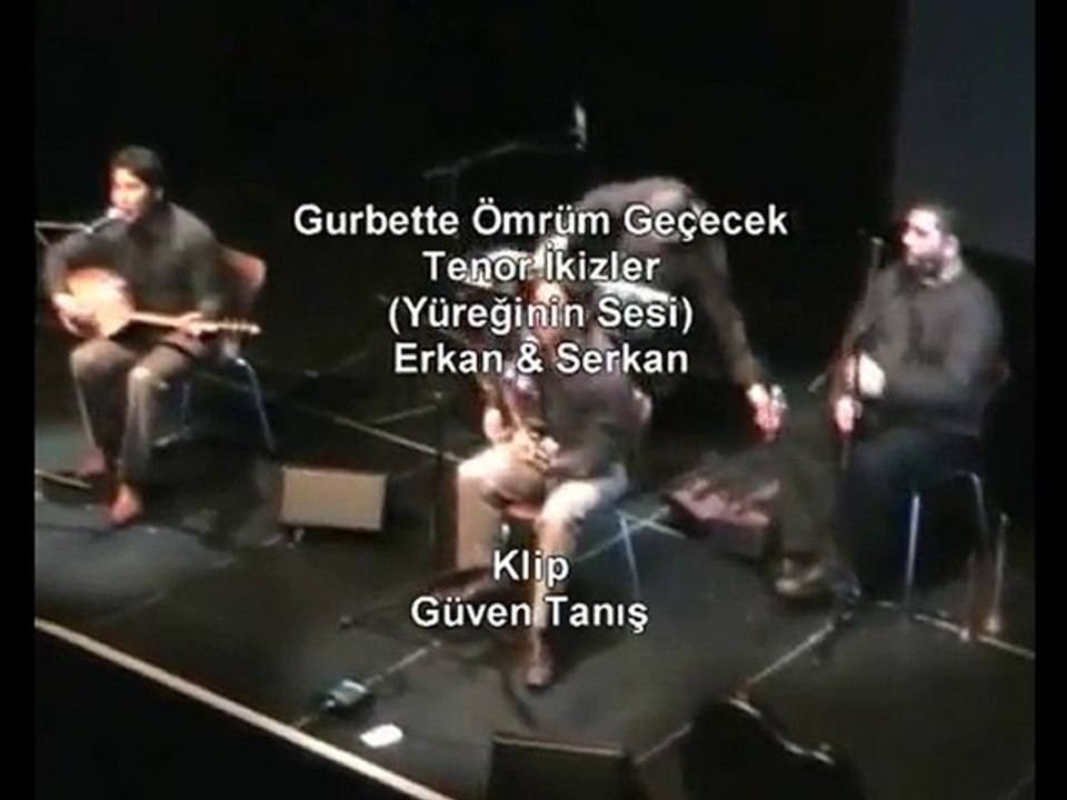 Tenor İkizler (Yüreğinin Sesi) - Gurbette Ömrüm Geçecek