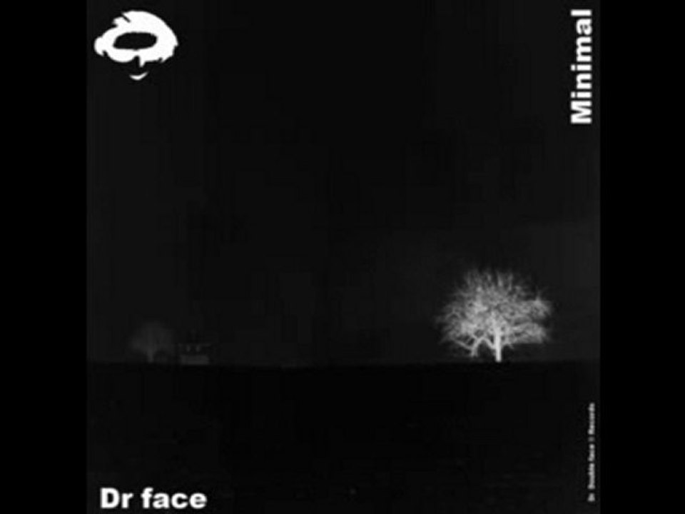 Minimal - Dr face
