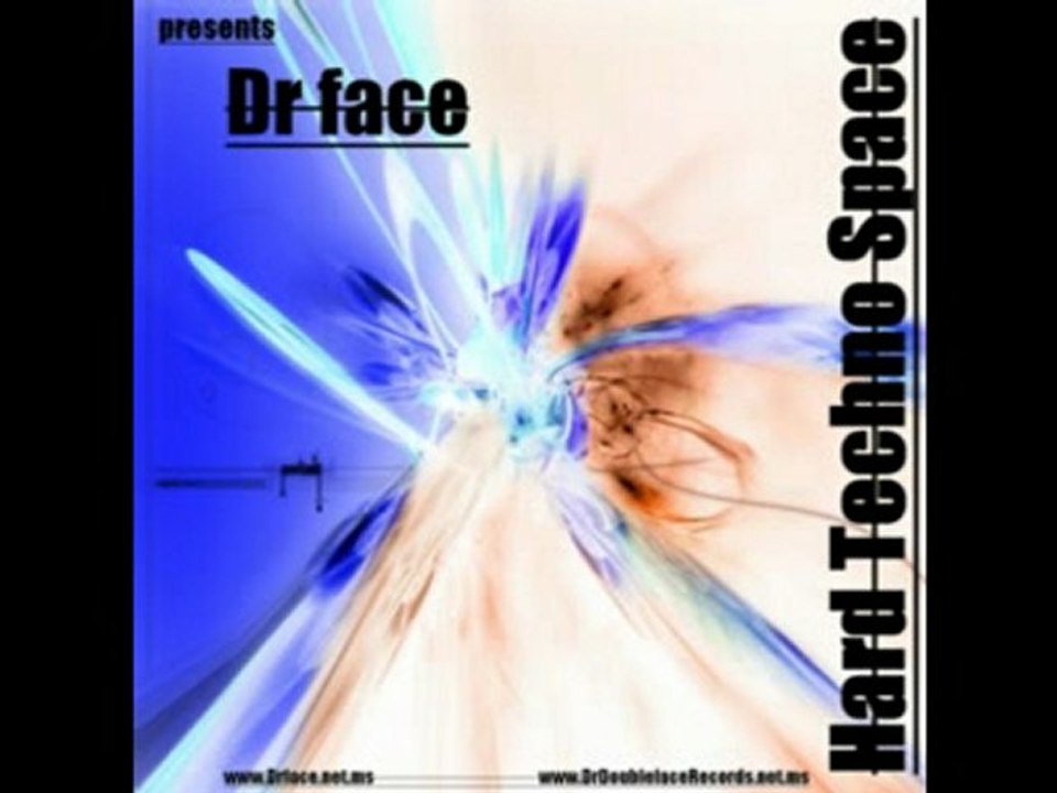Hard Techno Space - Dr face