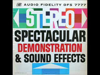 Audio Fidelity Records:Stereo Spectacular