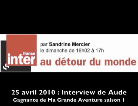Aude, gagnante de Ma Grande Aventure, sur France Inter