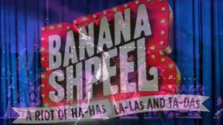 Banana Shpeel opens at The Beacon Theatre April 29th!