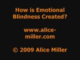 How is Emotional Blindness Created, by Alice Miller