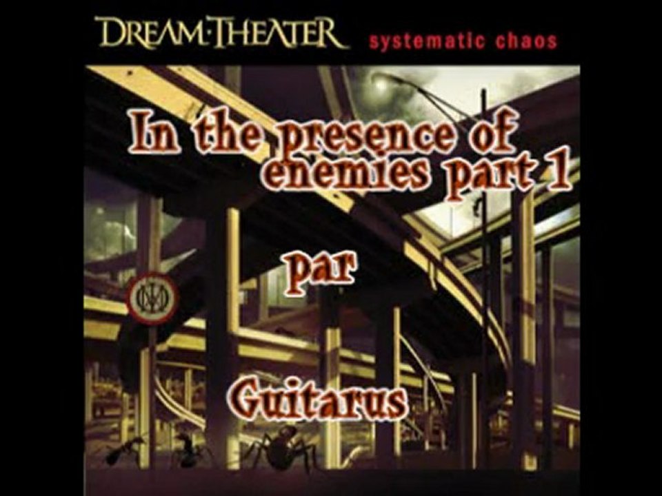 Dream Theater - In The Presence Of Enemies part 1
