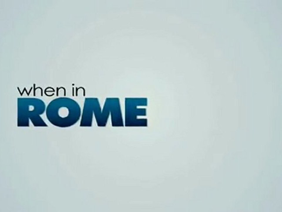 When In Rome (2010) Official Trailer