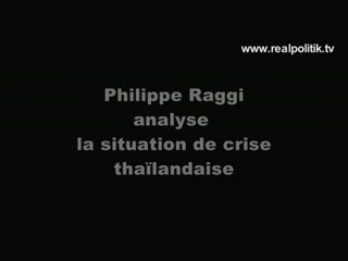Crise Thaïlandaise - analyse de P. Raggi
