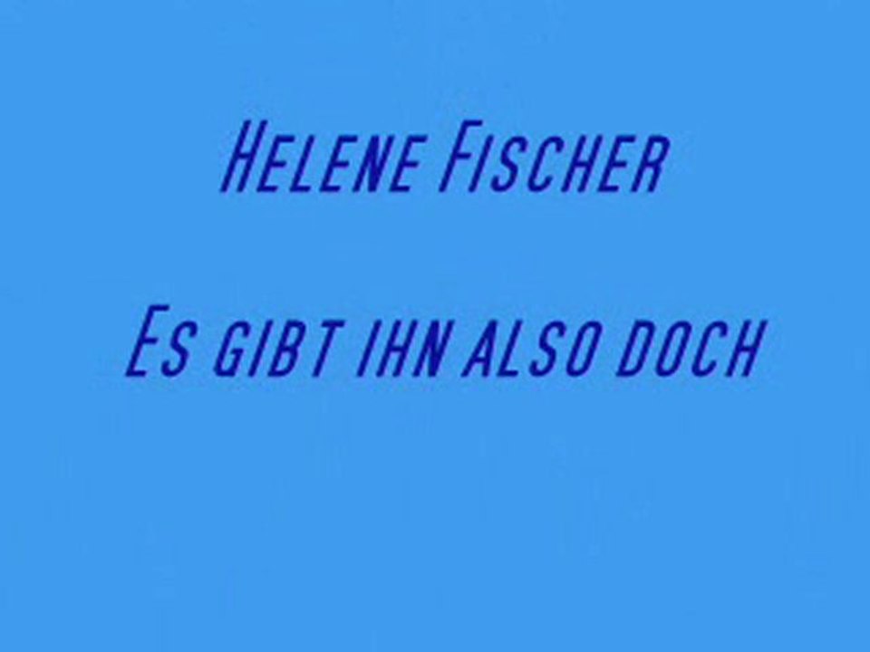 Helene Fischer-Es gibt ihn also doch