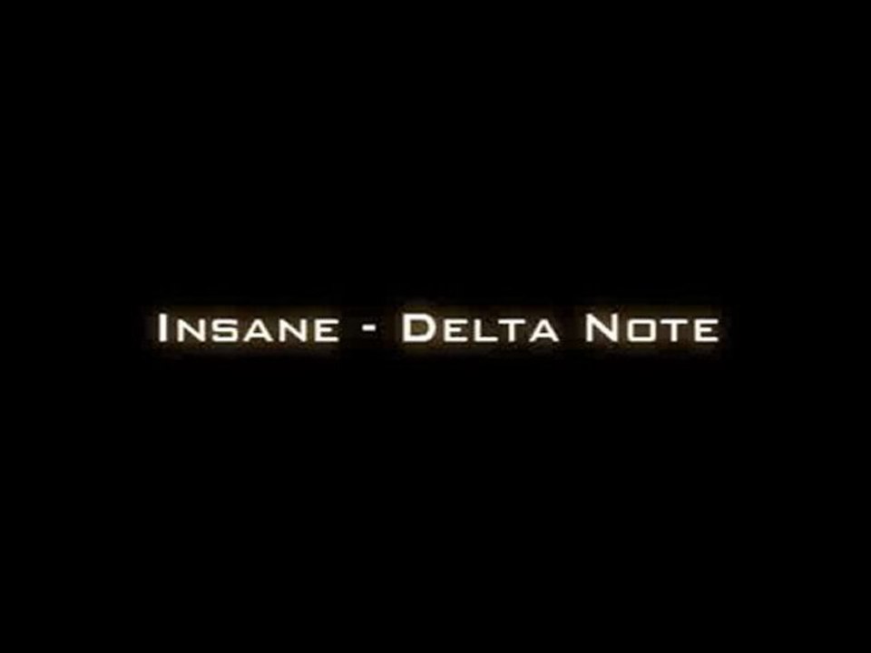 Insane - Delta Note