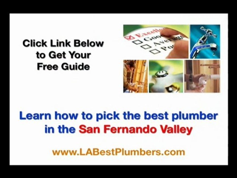 Best San Fernando Valley Plumbing - Don't Get Ripped Off!