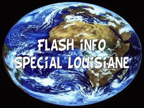 Flash spécial Louisiane
