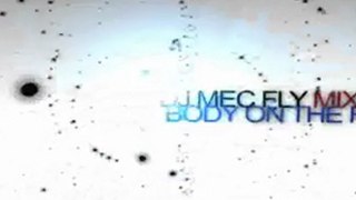 dj mec fly- body on the fly mix 5