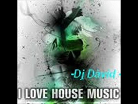 Dj David Remix 2010 House Music