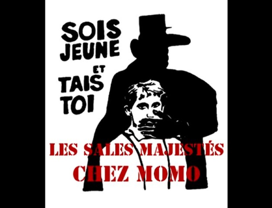 Les Sales Majestés - Chez Momo