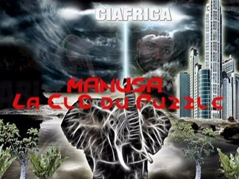 CIAfrica présente MANUSA - La rue t'observe ( extrait )