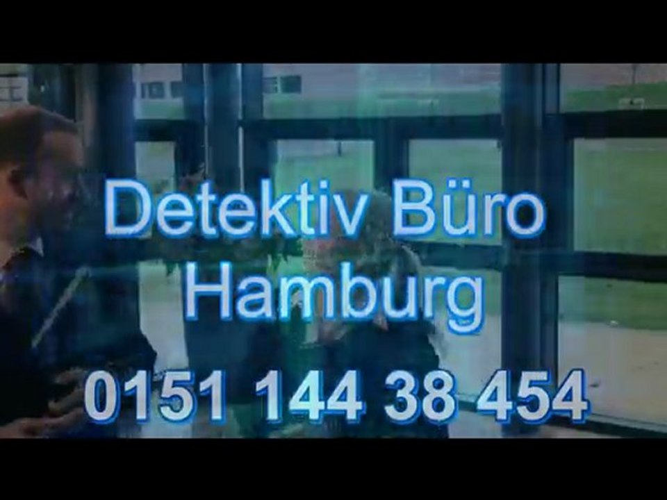 Detektiv Büro in Hamburg bundesweit und international