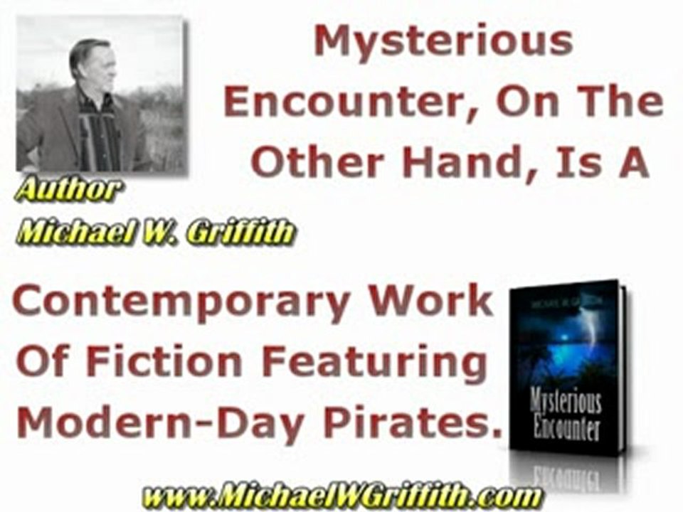 What Makes Mysterious Encounter A Unique Fiction Pirate ...