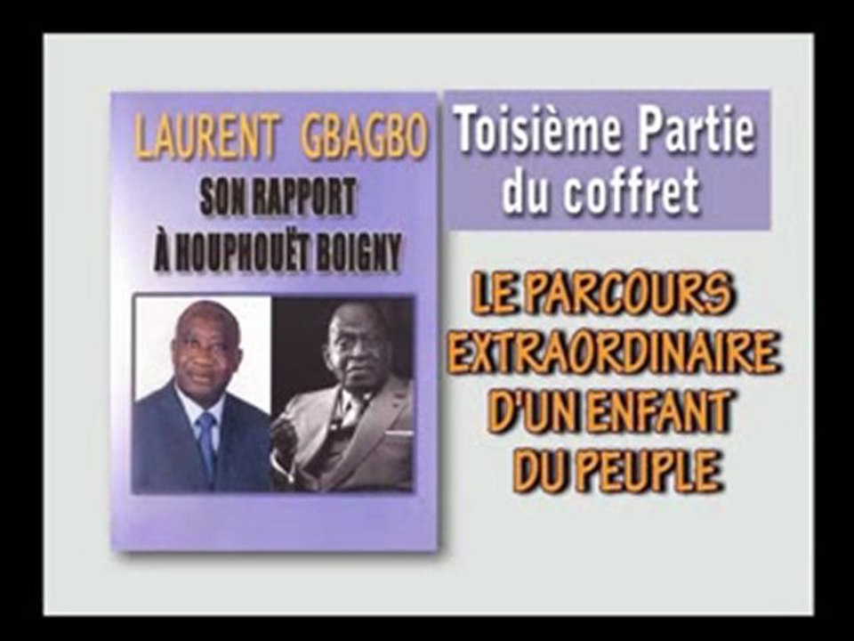 Le parcours d'un enfant du peuple: Gbagbo et Houphouet