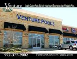 Venture Custom Pools -New Pool Construction DFW TX