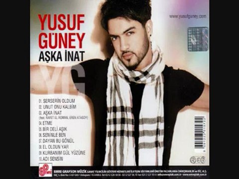 Yusuf Güney -Bir Deli Aşık (Aşka İnat YENI ALBUM )