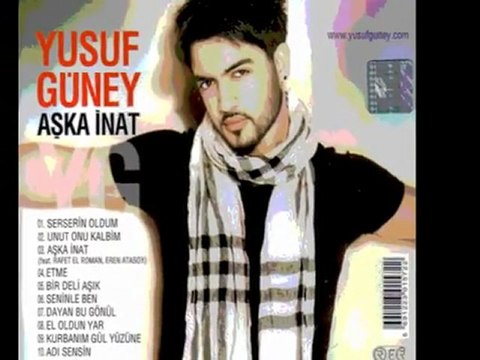Yusuf Güney - Dayan Bu Gönül _ Yeni Albüm 2010 _ -Aşka İnat-