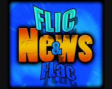 Flic et Flac news #1