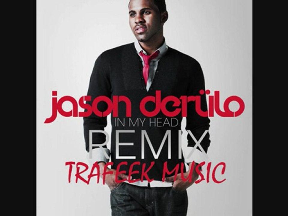 Trafeek Music - In my Head (Remix Jason Derulo)