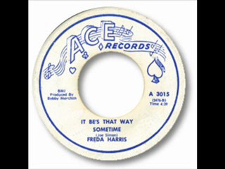 Freda Harris - It Be's That Way Sometime