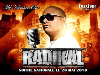 RADIKAL : My Number One - Extrait Prochain Album