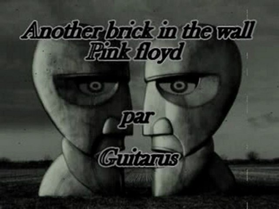 Pink Floyd - Another brick in the wall