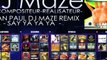 DJ MAZE Remix SEAN PAUL: SAY YA YA YA