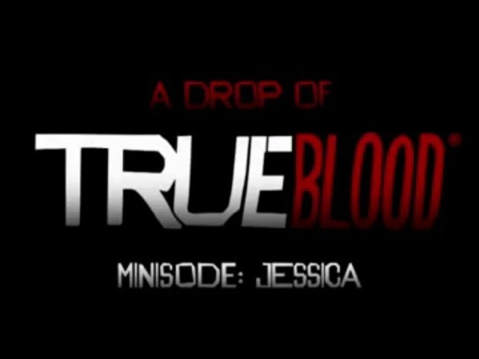 True Blood : Saison 3 - Minisode / Webisode 2 - Jessica (HD)