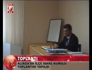aliağa ilçe idare toplantısı 3