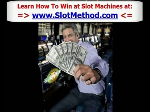How to Win Casino Slots Tips - How to Play Slots and Win Sec