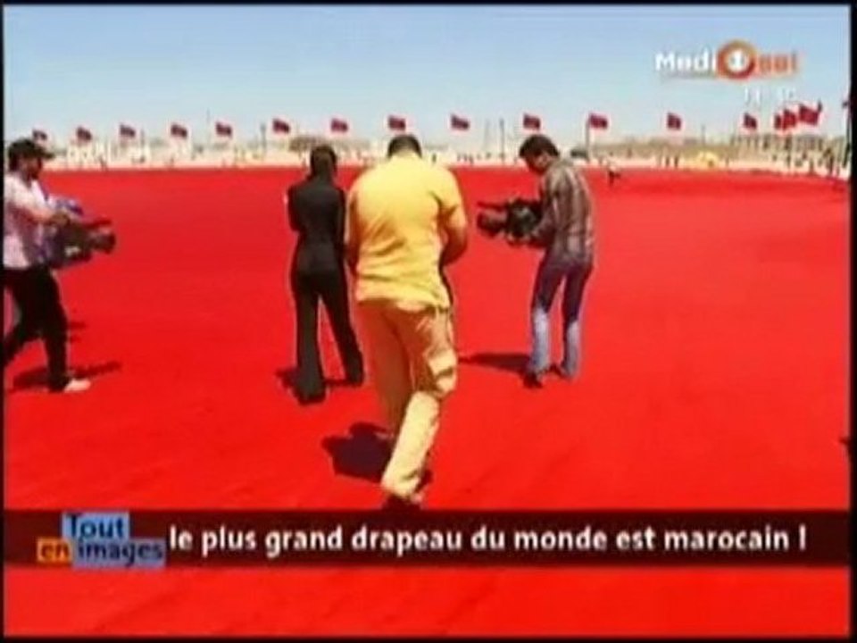 Le plus Grand Drapeau du Monde est MaroCain