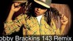 Bobby Brackins 143 ft. Ray J Remix EXCLUSIVE!