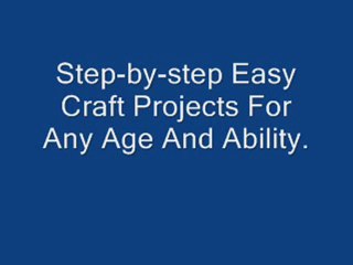101 Simple Craft Project Ideas for All Ages and Skill Levels