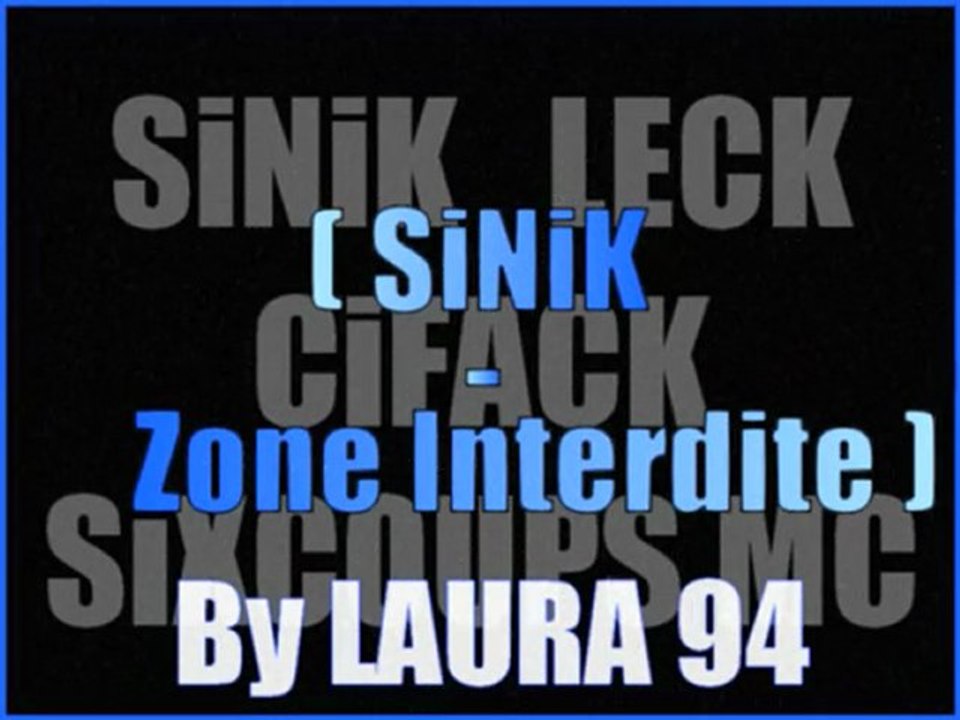 CiFACK LECK SiNiK SiX COUPS MC