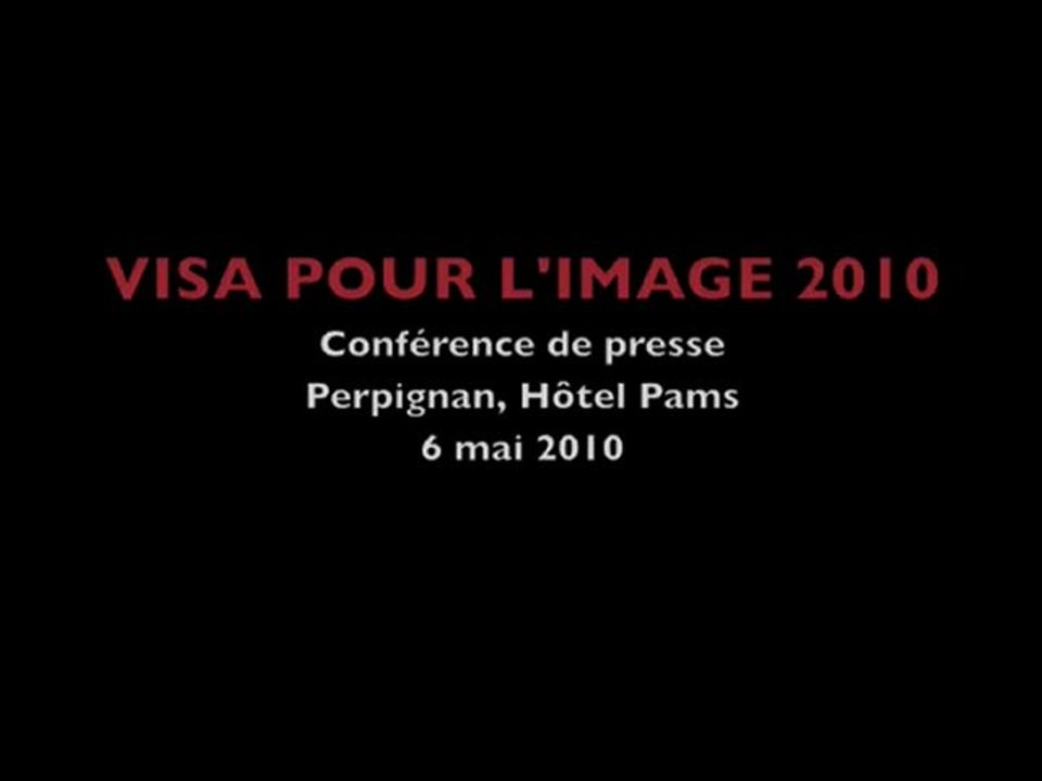 VISA pour l'image 2010 - Conférence de Presse