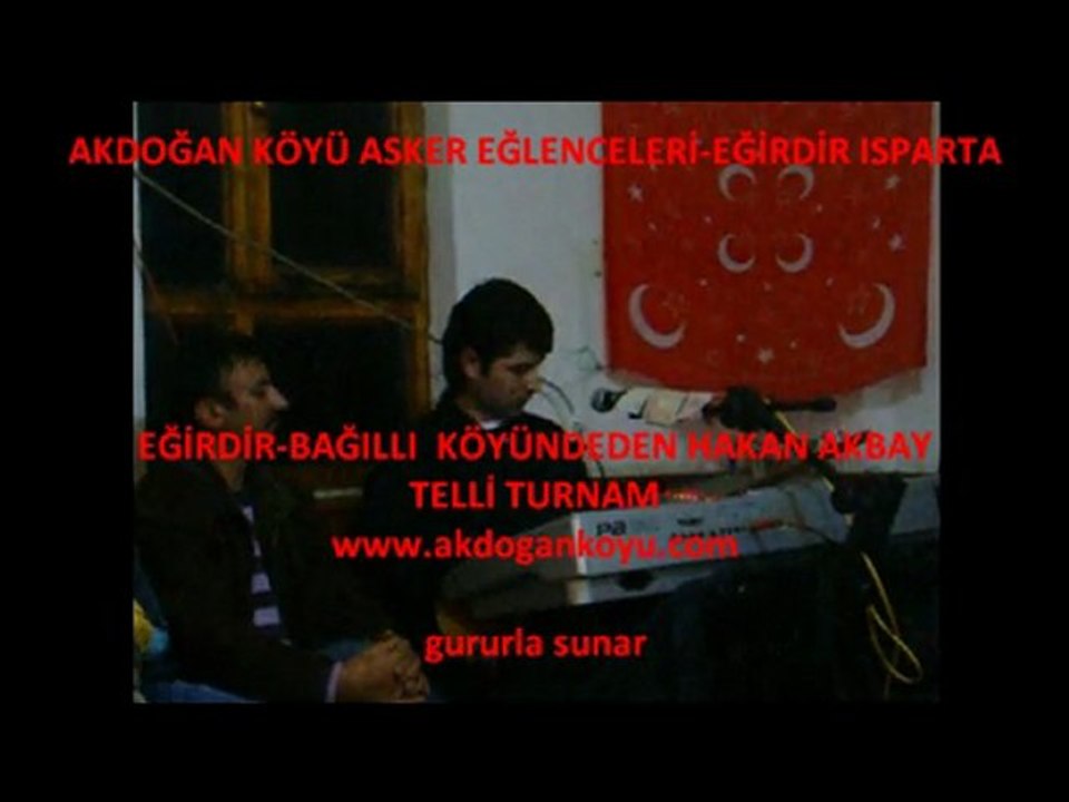 HAKAN AKBAY  AKDOĞAN KÖYÜ  ASKER EĞLENCELERİ