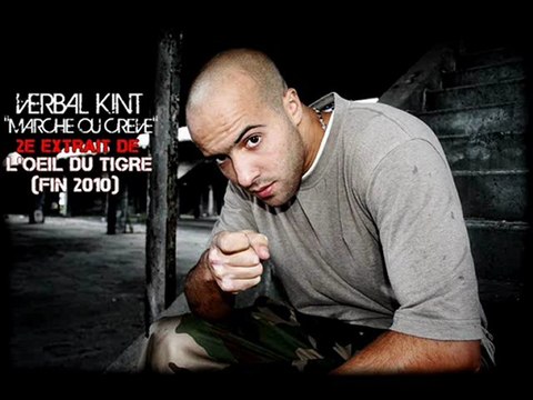 VERBAL KINT MARCHE OU CREVE (L'OEIL DU TIGRE)