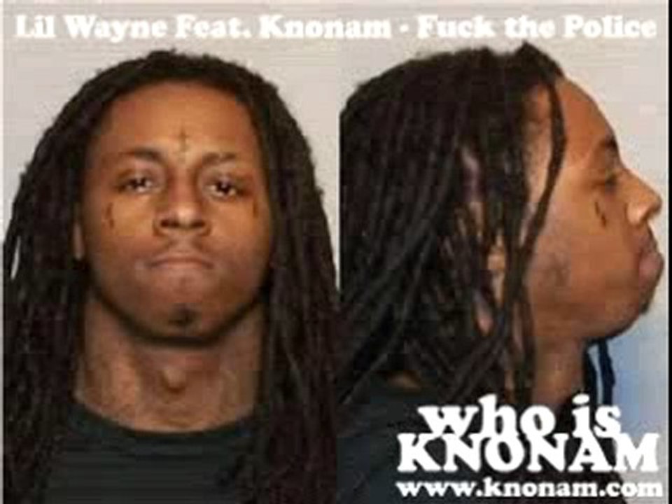 Lil Wayne - Fuck The Police feat. KNONAM [HQ]