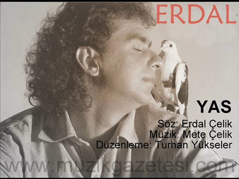 Erdal - Yas (www.muzikgazetesi.com)