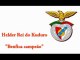 Helder Rei do Kuduro - Benfica Campeao