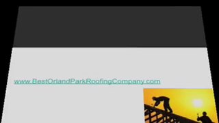 Best Orland Park Roofing Company