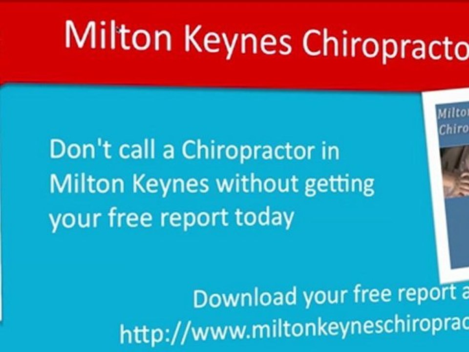 Milton Keynes Chiropractor - How to find a good Chiropracto