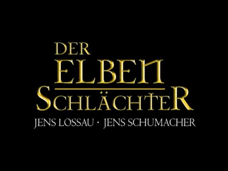 Der Elbenschlächter v.J. Lossau /J. Schumacher