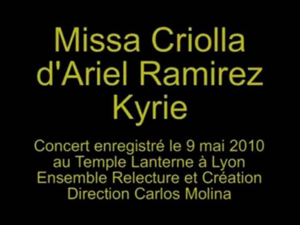 Kyrie de la Misa Criolla de Ramirez par l'ERC